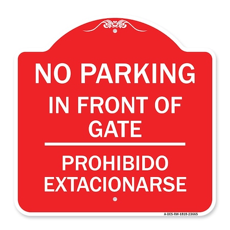 Signmission No Parking No Parking in Front of Gate Prohibido Estacionarse, A-DES-RW-1818-23665 A-DES-RW-1818-23665